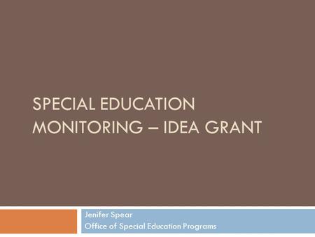 Special Education Monitoring – IDEA Grant