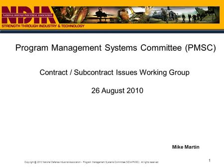 2010 National Defense Industrial Association - Program Management Systems Committee (NDIA PMSC). All rights reserved.. 1 Program Management.