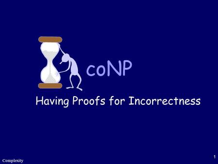 Having Proofs for Incorrectness