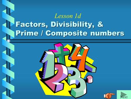 Factors, Divisibility, & Prime / Composite numbers