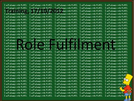 Role Fulfilment Training, 17/10/2012. Opening Government (OG) Closing Government (CG) Opening Opposition (OO) Closing Opposition (CO) 1.Prime Minister.
