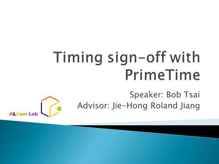 Timing sign-off with PrimeTime