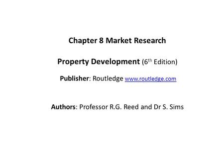 Chapter 8 Market Research Property Development (6th Edition)