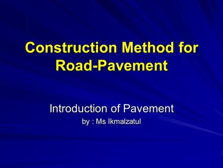 Construction Method for Road-Pavement