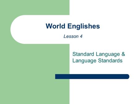 World Englishes Lesson 4