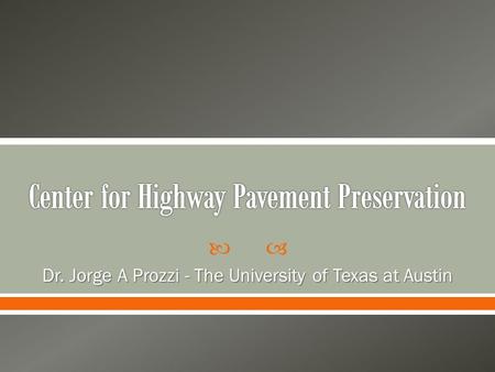 Center for Highway Pavement Preservation