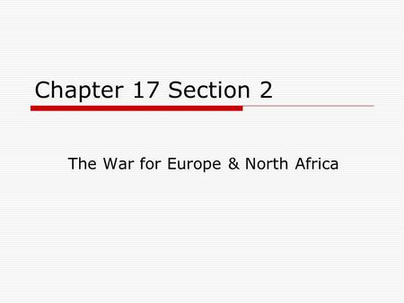 The War for Europe & North Africa