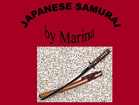 Learn about the Samurai Play a fun game to test your knowledge.