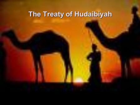 The Treaty of Hudaibiyah