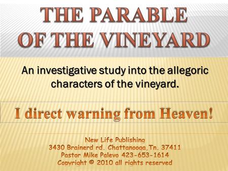 An investigative study into the allegoric characters of the vineyard.