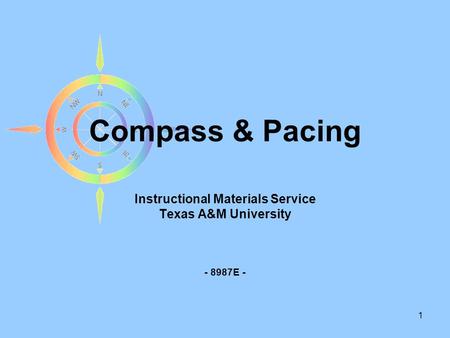 Instructional Materials Service Texas A&M University E -