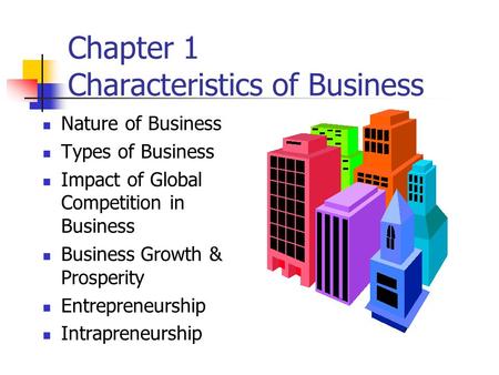 Chapter 1 Characteristics of Business