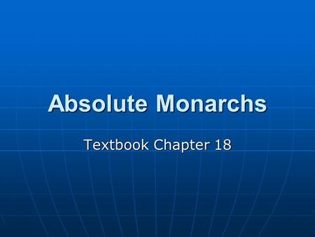 Absolute Monarchs Textbook Chapter 18