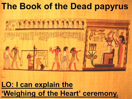 The Book of the Dead papyrus