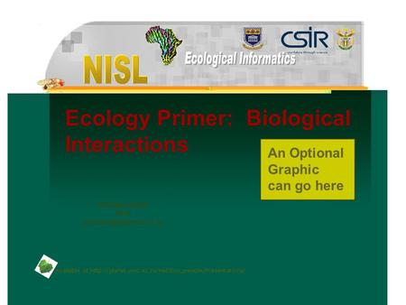 Available at  Ecology Primer: Biological Interactions Nicklaus Kruger NISL