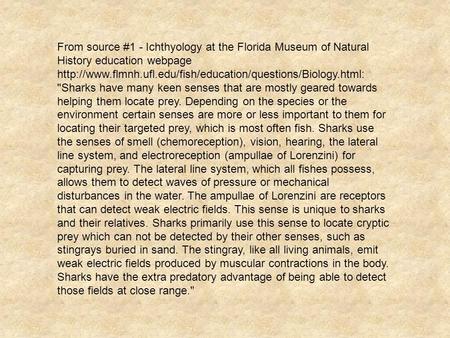 From source #1 - Ichthyology at the Florida Museum of Natural History education webpage