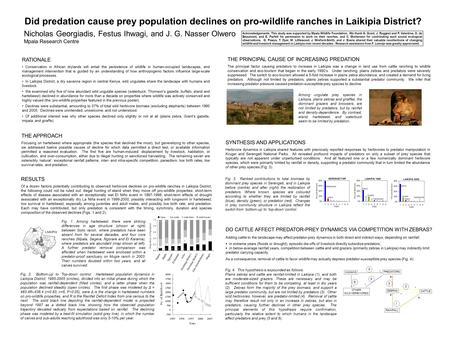 Did predation cause prey population declines on pro-wildlife ranches in Laikipia District? RATIONALE Conservation in African drylands will entail the persistence.