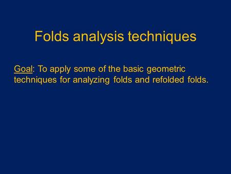 Folds analysis techniques