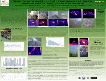 Abstract Analysis of thermal images taken with a Forward-Looking Infrared camera has allowed us to establish a baseline data set for three open vent volcanoes.