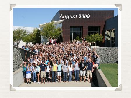 August 2009. William Jessup University September 27, 2009 70 th Anniversary.