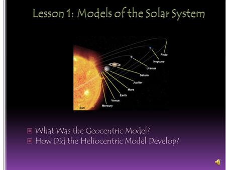 Lesson 1: Models of the Solar System