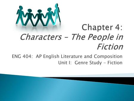 Chapter 4: Characters – The People in Fiction