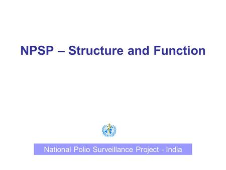 NPSP – Structure and Function