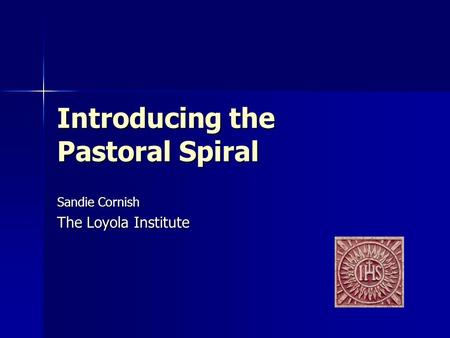 Introducing the Pastoral Spiral