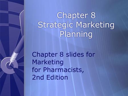 Chapter 8 Strategic Marketing Planning