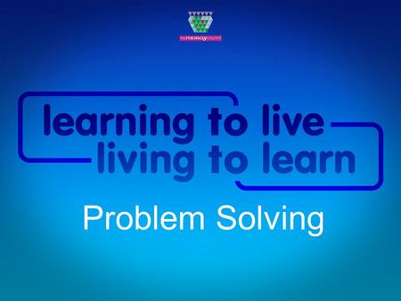 Problem Solving. Overview of Session  Problem solving overview  Three aspects to problem solving  Planning, doing, assessing, recording reporting for.