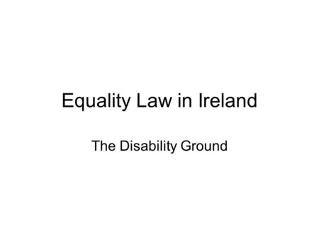 Equality Law in Ireland