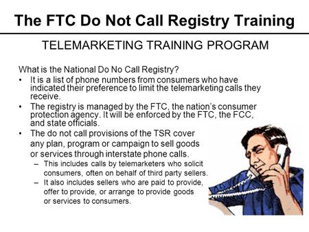 The FTC Do Not Call Registry Training