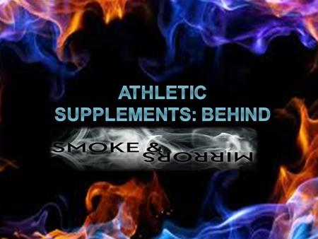  Any substance taken to enhance athletic performance.  These substances include dietary supplements which may be legal or illegal.