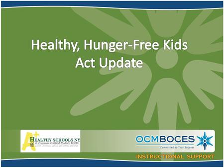 Smart Snacks in School USDA’s “All Foods Sold in Schools” Standards Section 208 HHFKA – Interim Final Rule Implementation July 1, 2014 Purpose: to improve.