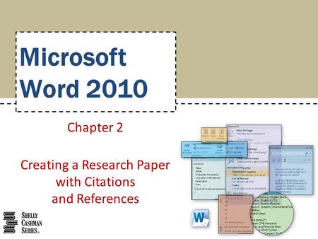 Chapter 2 Creating a Research Paper with Citations and References