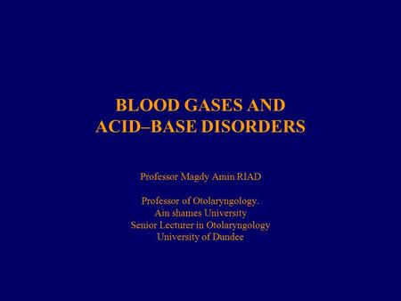 BLOOD GASES AND ACID–BASE DISORDERS