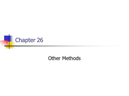 Chapter 26 Other Methods. Ion-Exchange Chromatography The mechanism of separation will be the exchange of ions from the column to the solution. Water.