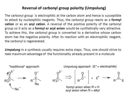 Reversal of carbonyl group polarity (Umpolung)