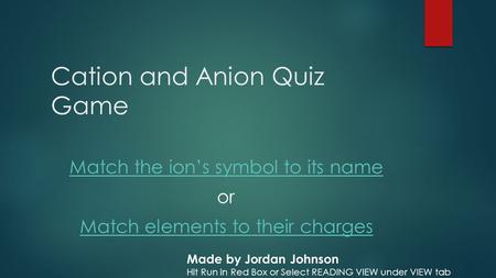 Cation and Anion Quiz Game