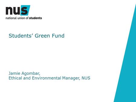 Jamie Agombar, Ethical and Environmental Manager, NUS Students’ Green Fund.