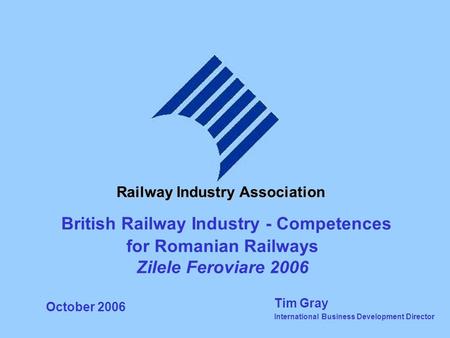Railway Industry Association British Railway Industry - Competences