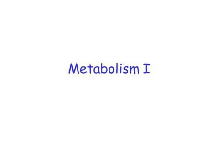 Metabolism I. PATHOPHYSIOLOGIC CLASSIFICATION OF INBORN METABOLIC DISEASES.