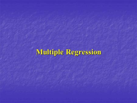 Multiple Regression. Outline Purpose and logic : page 3 Purpose and logic : page 3 Parameters estimation : page 9 Parameters estimation : page 9 R-square.