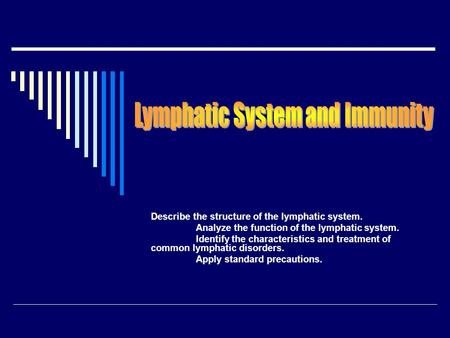 Lymphatic System and Immunity