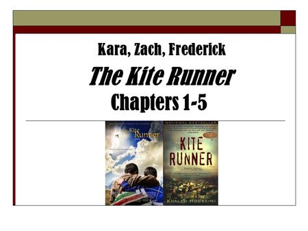 The Kite Runner Chapters 1-5