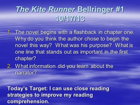 The Kite Runner Bellringer #1 10/17/13