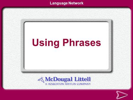 Language Network Using Phrases.
