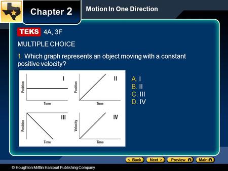 Chapter 2 Motion In One Direction 4A, 3F MULTIPLE CHOICE