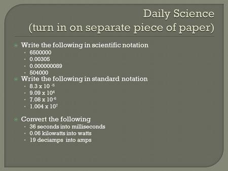 Daily Science (turn in on separate piece of paper)