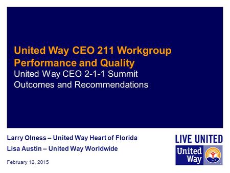United Way CEO 211 Workgroup Performance and Quality